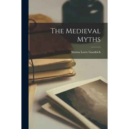 The Medieval Myths