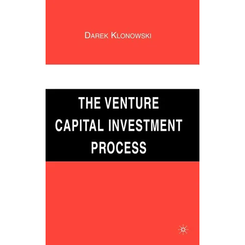 The Venture Capital Investment Process