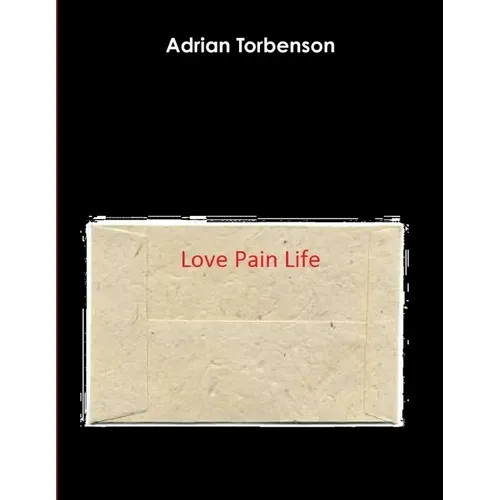 Love Pain Life