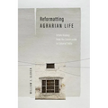 Reformatting Agrarian Life: Urban History from the Countryside in Colonial India