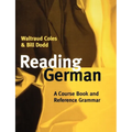 Reading German: A Course Book and Reference Grammar