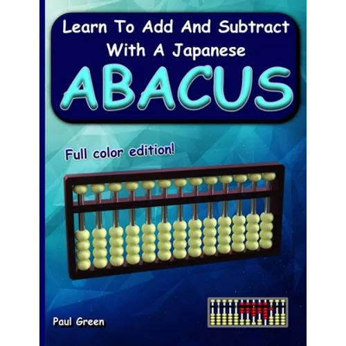 Learn to Add and Subtract with a Japanese Abacus