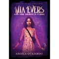 Mia Evers and the Demon's Curse