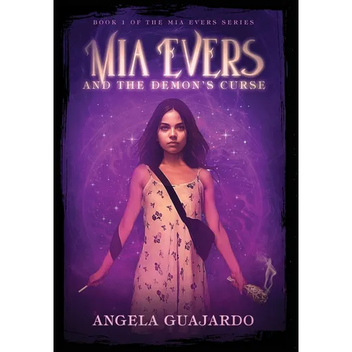 Mia Evers and the Demon's Curse
