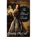 The Blind Duke: Regency Romance