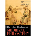The Oxford Handbook of Medieval Philosophy
