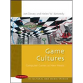 Game Cultures: Computer Games as New Media