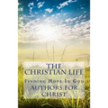 The Christian Life: Finding Hope In God