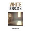 White Reality