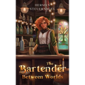 The Bartender Between Worlds