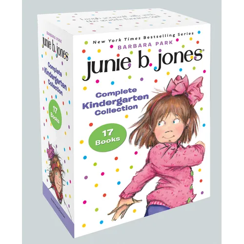 Junie B. Jones Complete Kindergarten Collection: Books 1-17