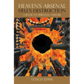 Heaven's Arsenal Hell's Destruction