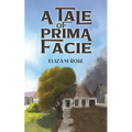 A Tale of Prima Facie