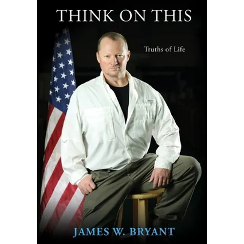 Think on This: Truths of Life