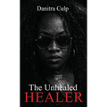 The Unhealed Healer