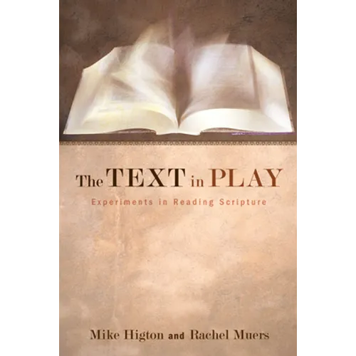 The Text in Play
