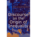 Discourse on the Origin of Inequality
