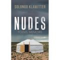 Nudes: Poems, Memoirs