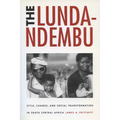 Lunda-Ndembu: Style, Change, and Social Transformation