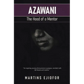 Azawani: The Hood of a Mentor