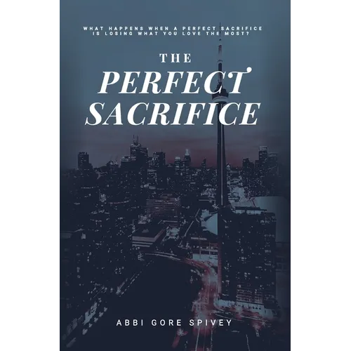 The Perfect Sacrifice