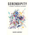 Serendipity: It Doesn't Happen by Accident