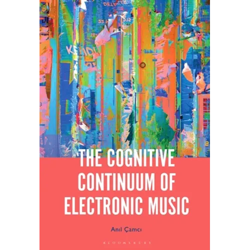 The Cognitive Continuum of Electronic Music