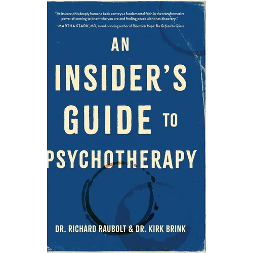 An Insider's Guide to Psychotherapy