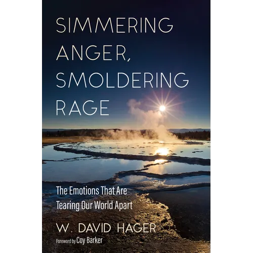 Simmering Anger, Smoldering Rage