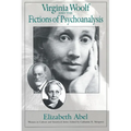 Virginia Woolf and the Fictions of Psychoanalysis