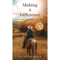 Making A Difference: A Country Girl's View - Take Two