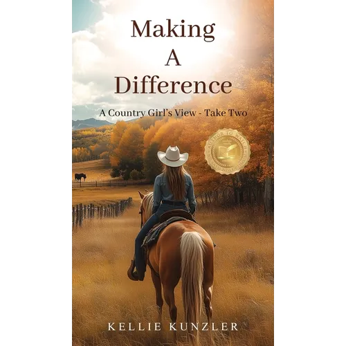 Making A Difference: A Country Girl's View - Take Two