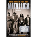 Justice for All: The Truth about Metallica (Revised Edition)
