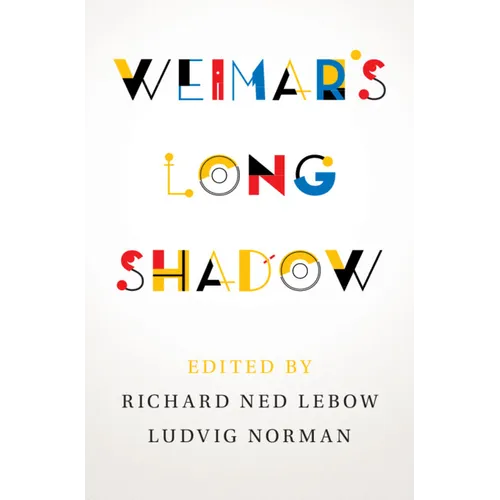 Weimar's Long Shadow