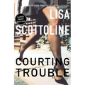 Courting Trouble