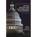 Applied History and Contemporary Policymaking: School of Statecraft