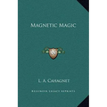 Magnetic Magic