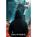 Financial Stay of Execution