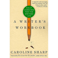 A Writer's Workbook: Daily Exercises for the Writing Life