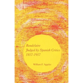 Baudelaire Judged by Spanish Critics, 1857-1957