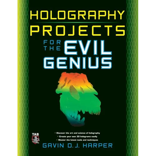 Holography Projects for the Evil Genius