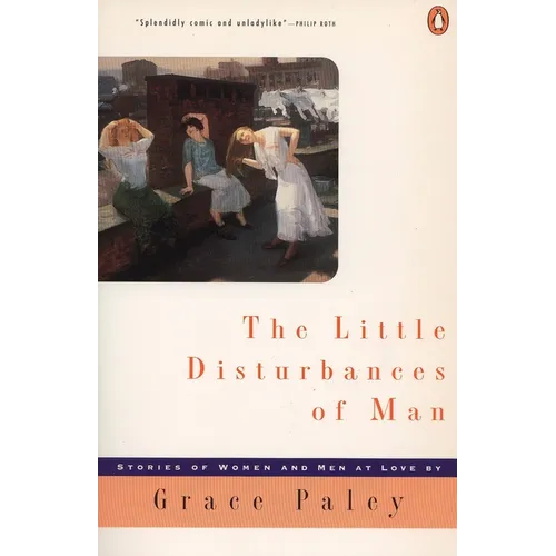The Little Disturbances of Man