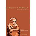 Making Sense of Motherhood: Biblical and Theological Perspectives