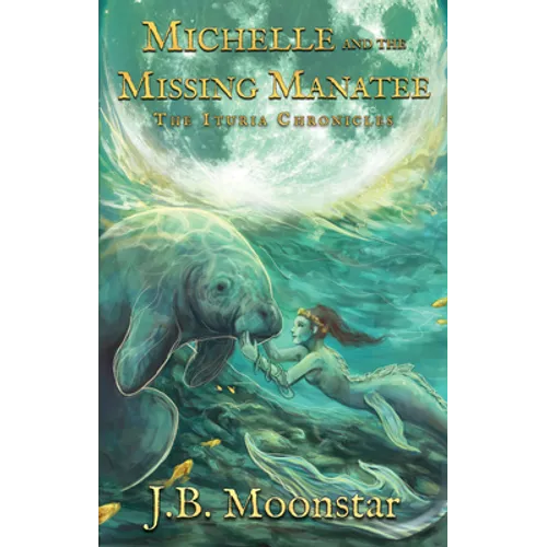 Michelle and the Missing Manatee
