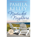 Nantucket Neighbors: Large Print Edition