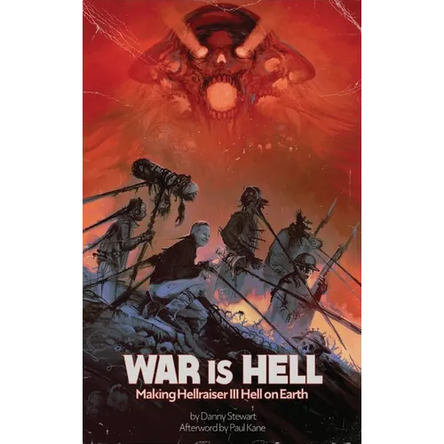War is Hell: Making Hellraiser III Hell on Earth