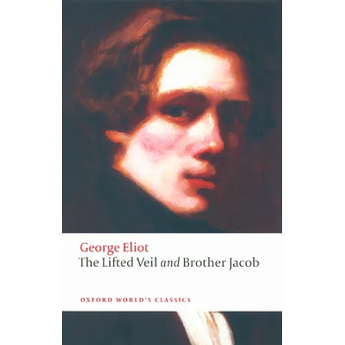 The Lifted Veil: Brother Jacob