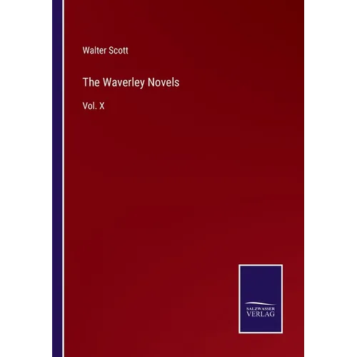 The Waverley Novels: Vol. X