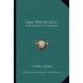 San Francisco: A Retrospect Of Bohemia