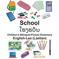 English-Lao (Laotian) School Children's Bilingual Picture Dictionary